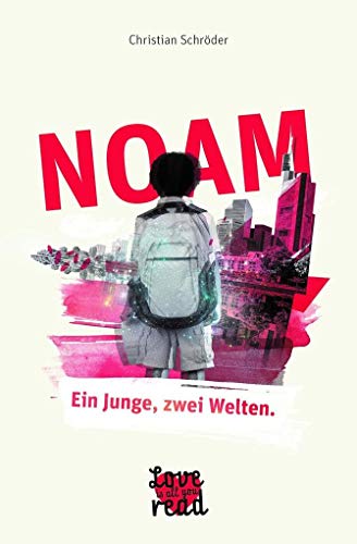 Stock image for NOAM - Ein Junge, zwei Welten. for sale by medimops