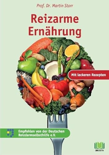 Stock image for Reizarme Ernhrung: Lecker und gesund ernhren bei Reizdarm, Colitis und Divertikulose for sale by medimops