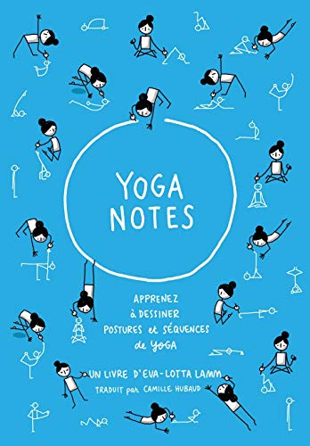 Beispielbild fr Yoganotes: Apprenez  dessiner des postures et squences de yoga (French Edition) zum Verkauf von Lucky's Textbooks