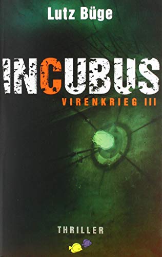 Imagen de archivo de Incubus: Virenkrieg III a la venta por medimops