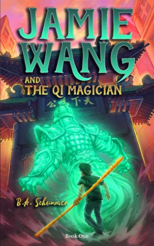 Stock image for Jamie Wang And The Qi Magician: A Yaoguai Saga Novel for sale by GF Books, Inc.