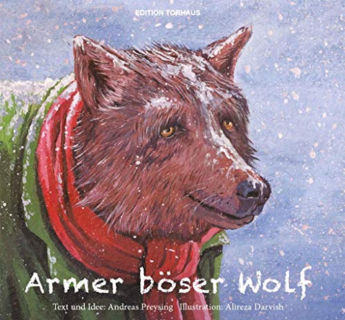 Stock image for Armer bser Wolf: Eine kleine Weihnachtsgeschichte for sale by medimops