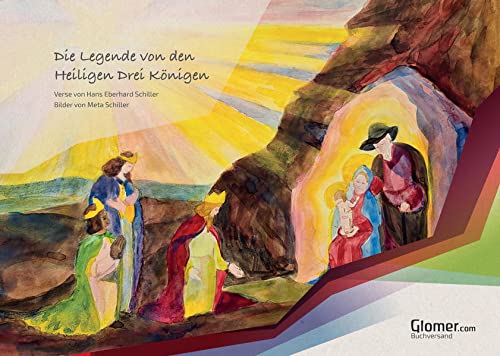 Stock image for Die Legende von den Heiligen Drei Knigen: Ein Bilderbuch for sale by medimops