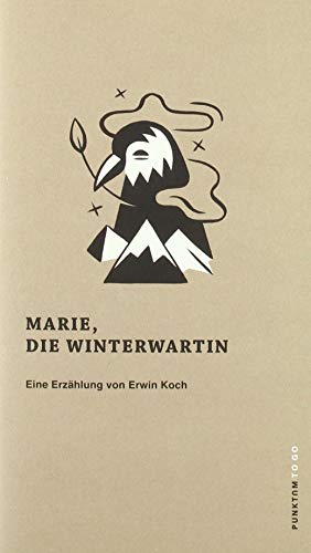 Beispielbild fr Marie, die Winterwartin (PUNKTUM TO GO) zum Verkauf von medimops