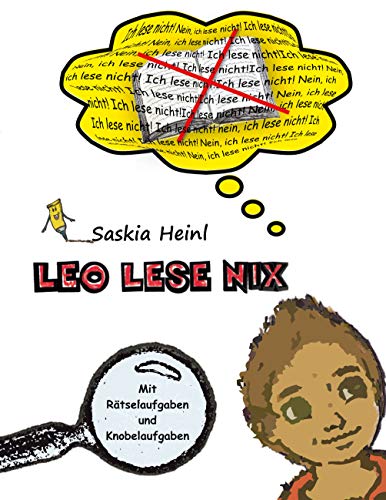Imagen de archivo de LEO LESE NIX: Eine Geschichte fr Lesedetektive (German Edition) a la venta por GF Books, Inc.