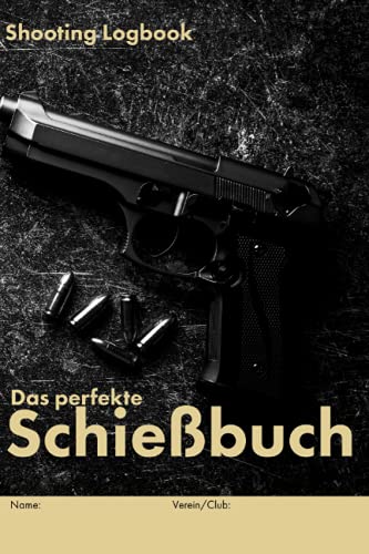 Imagen de archivo de Das perfekte Schiebuch: Shooting logbook (German Edition) a la venta por GF Books, Inc.