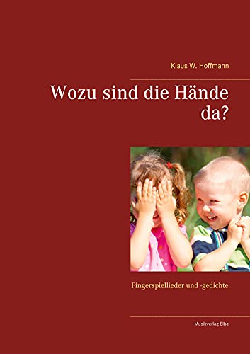 Stock image for Wozu sind die Hnde da? for sale by GreatBookPrices