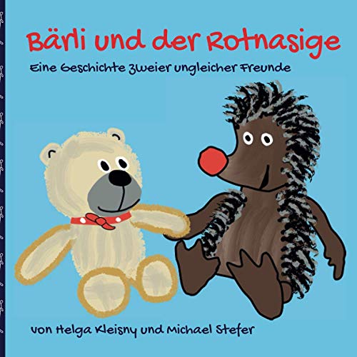 Stock image for Brli und der Rotnasige: Eine Geschichte zweier ungleicher Freunde (German Edition) for sale by Book Deals