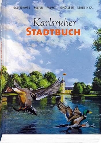 Stock image for Karlsruher Stadtbuch 2022: Gastronomie ? Kultur ? Freizeit ? Einkaufen ? Leben in KA for sale by medimops