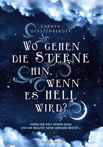 Stock image for Wo gehen die Sterne hin, wenn es hell wird? for sale by Revaluation Books