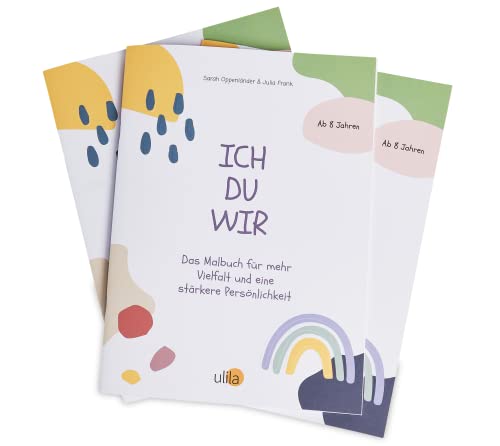 Stock image for ICH, DU, WIR: Das Malbuch fr mehr Vielfalt und eine strkere Persnlichkeit for sale by Revaluation Books