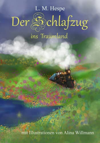 Stock image for Der Schlafzug ins Traumland (German Edition) for sale by GF Books, Inc.