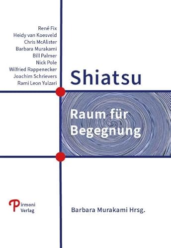 Stock image for Shiatsu: Raum fr Begegnung for sale by Revaluation Books