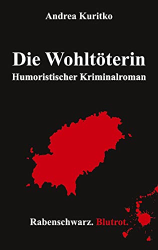 Beispielbild fr Die Wohltterin: Humoristischer Kriminalroman zum Verkauf von medimops