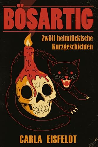 Beispielbild fr BSARTIG: Zwlf heimtckische Kurzgeschichten (German Edition) zum Verkauf von GF Books, Inc.