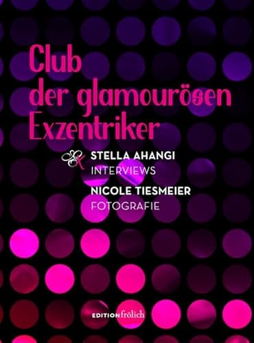 Stock image for Club der glamoursen Exzentriker for sale by Revaluation Books