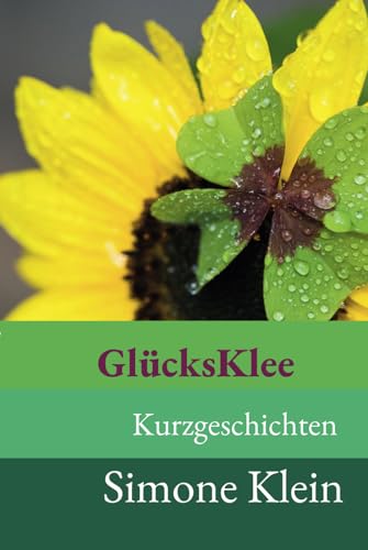 Stock image for GlcksKlee: Kurzgeschichten (German Edition) for sale by Books Unplugged