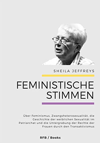 9783982496306: Feministische Stimmen: Sheila Jeffreys