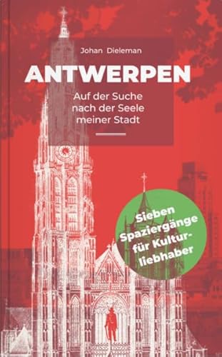Beispielbild fr Antwerpen: Auf der Suche nach der Seele meiner Stadt (Seume Promenaden) zum Verkauf von medimops