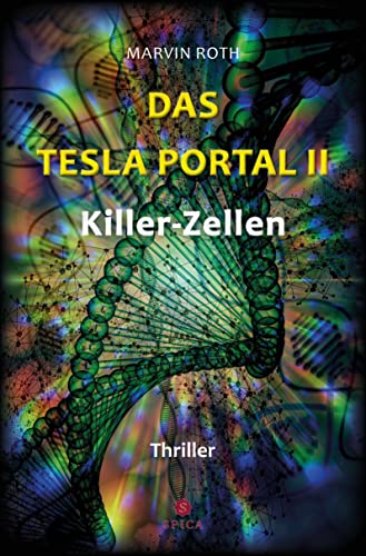 Beispielbild fr Das Tesla Portal II : Killer-Zellen zum Verkauf von Buchpark
