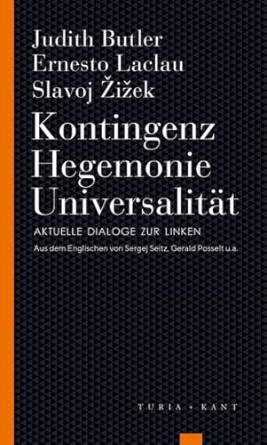 Beispielbild fr Kontingenz - Hegemonie - Universalitt: Aktuelle Dialoge zur Linken zum Verkauf von Revaluation Books