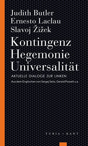 9783985140398: Kontingenz – Hegemonie – Universalität: Aktuelle Dialoge zur Linken (Turia Reprint)
