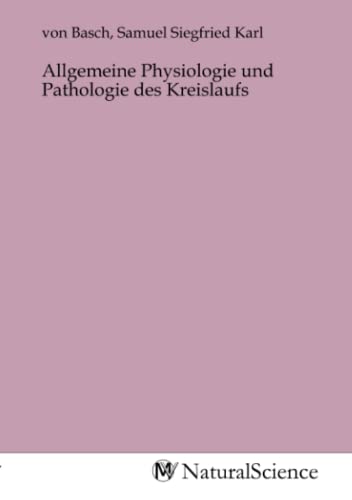 Stock image for Allgemeine Physiologie und Pathologie des Kreislaufs for sale by BuchWeltWeit Ludwig Meier e.K.