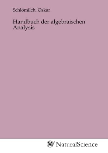 9783985326549: Handbuch der algebraischen Analysis