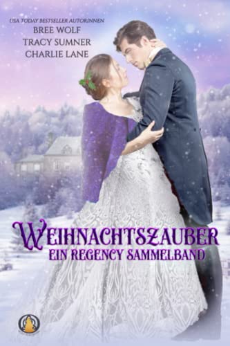 Stock image for Weihnachtszauber: Ein Regency Sammelband (German Edition) for sale by GF Books, Inc.