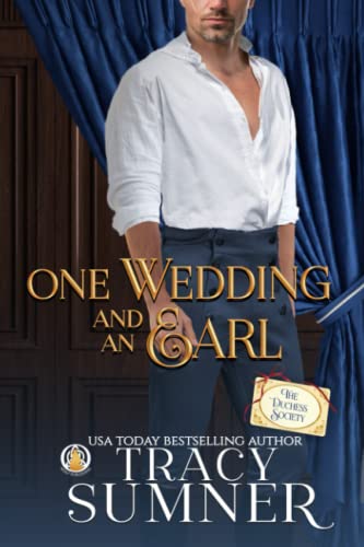Beispielbild fr One Wedding and an Earl: 4 (The Duchess Society) zum Verkauf von WorldofBooks