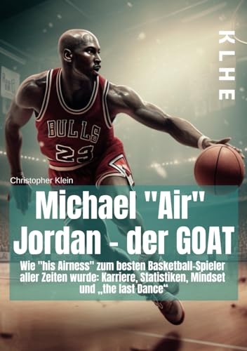 Imagen de archivo de Michael Air Jordan - der GOAT a la venta por GreatBookPrices