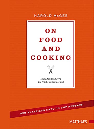 Stock image for On Food and Cooking: Das Standardwerk der Kchenwissenschaft for sale by Revaluation Books