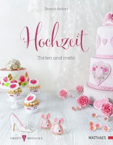 Imagen de archivo de Hochzeit - Torten und mehr -Language: german a la venta por GreatBookPrices