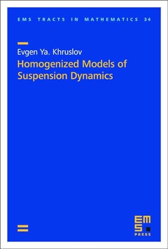 9783985470099: Homogenized Models of Suspension Dynamics (Ems Tracts in Mathematics, 34)