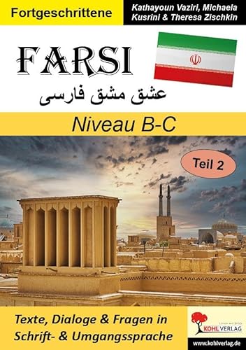 Beispielbild fr FARSI / Niveau B-C (Band 2) zum Verkauf von GreatBookPrices