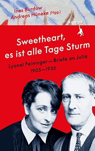 Stock image for Feininger, L: Sweetheart, es ist alle Tage Sturm Lyonel Fe for sale by Einar & Bert Theaterbuchhandlung