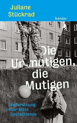 Stock image for Die Unmutigen, die Mutigen for sale by Blackwell's