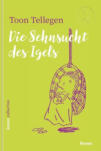Stock image for Die Sehnsucht des Igels for sale by PBShop.store US