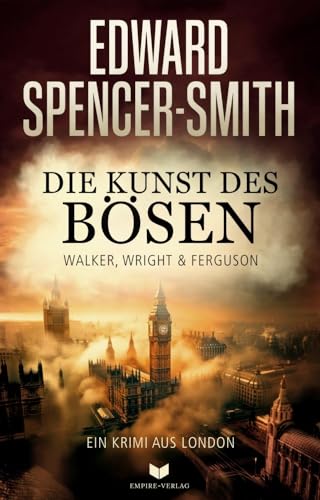 9783985954698: Die Kunst des Bsen: Ein Krimi aus London