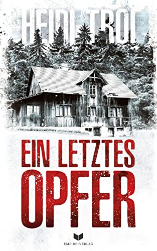 Stock image for Ein letztes Opfer: Thriller for sale by medimops