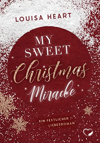 Imagen de archivo de My sweet Christmas miracle: Ein festlicher Liebesroman a la venta por Chiron Media