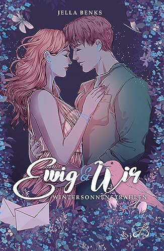 Imagen de archivo de Ewig & Wir Wintersonnenstrahlen: (Ewig-Trilogie Band 3 - Gefhlvolle New Adult Romance) a la venta por medimops