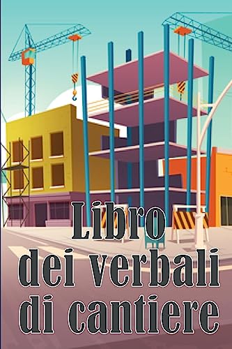 Stock image for Libro dei verbali di cantiere for sale by PBShop.store US