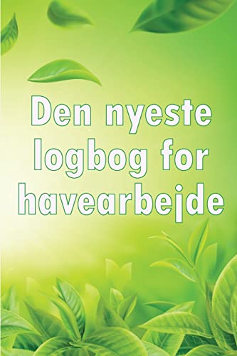 Stock image for Den nyeste logbog for havearbejde for sale by PBShop.store US