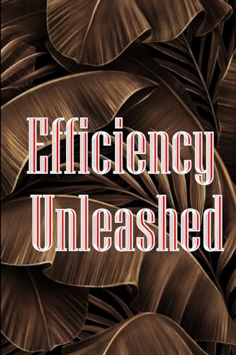 Stock image for Efficiency Unleashed for sale by PBShop.store US