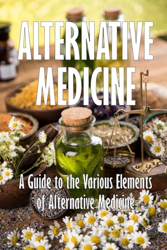 Stock image for Alternative Medicine for sale by PBShop.store US