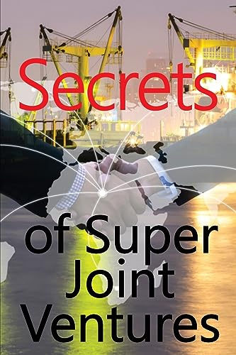 Stock image for Secrets of Super Joint Ventures for sale by PBShop.store US