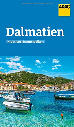 Beispielbild fr ADAC Reisefhrer Dalmatien: Der Kompakte mit den ADAC Top Tipps und cleveren Klappenkarten zum Verkauf von medimops