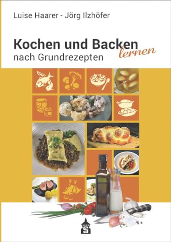 Imagen de archivo de Kochen und Backen lernen nach Grundrezepten a la venta por Blackwell's