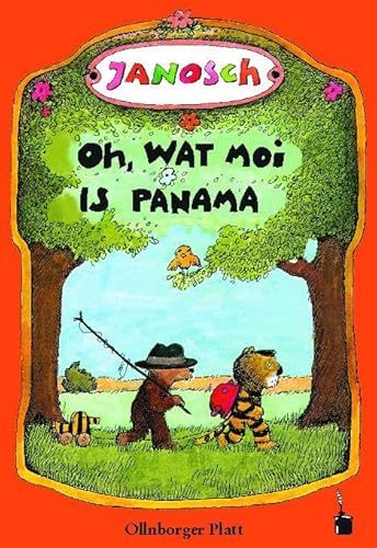 9783986510114: Oh, wat moi is Panama. Een Vertellsel van den lttjen Tiger un den lttjen Baar un wo se na Panama henkamen snd: Oh, wie schn ist Panama - Oldenburger Platt